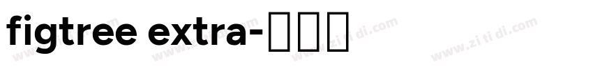 figtree extra字体转换